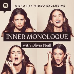 Inner Monologue with Olivia Neill by Spotify Studios