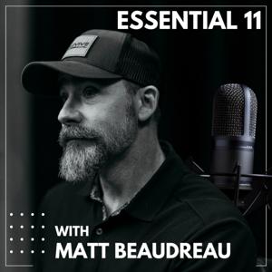 The Essential 11 by Matt Beaudreau