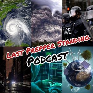 The Last Prepper Standing by Last Prepper Standing