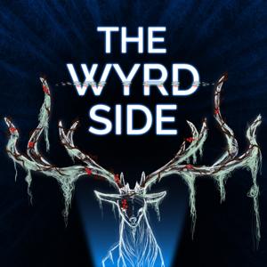 The Wyrd Side by Alexandra M. Barrow and Finn Cresswell