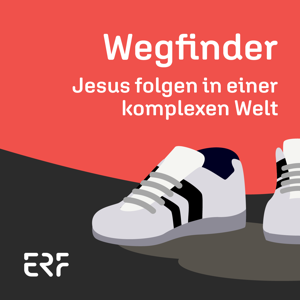 Wegfinder – Jesus folgen in einer komplexen Welt by ERF - Der Sinnsender / Jörg Dechert / Uwe Heimowski