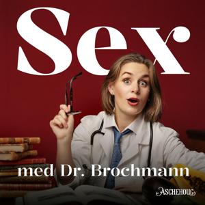 Sex med Dr. Brochmann by Aschehoug og Bauer Media