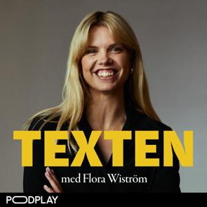 TEXTEN - med Flora Wiström by Podplay