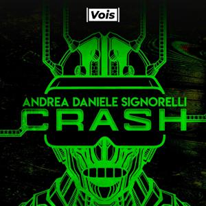CRASH – La chiave per il digitale by Andrea Daniele Signorelli & VOIS