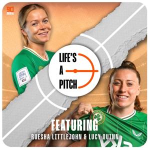 Life’s a Pitch with Ruesha Littlejohn and Lucy Quinn