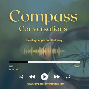 Compass Conversations Podcast by Compass Conversations