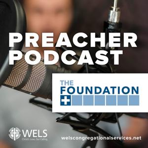 Preacher Podcast by WELS