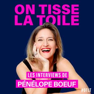 ON TISSE LA TOILE by Pénélope Bœuf