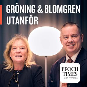 GRÖNING & BLOMGREN UTANFÖR by Svenska Epoch Times