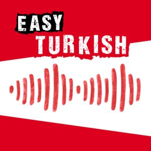 Easy Turkish: Learn Turkish with everyday conversations | Günlük sohbetlerle Türkçe öğrenin by Emin and the Easy Turkish Team