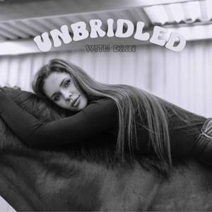 Unbridled With Erin by Erin Williams