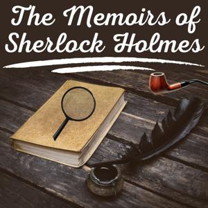 The Memoirs of Sherlock Holmes - Sir Arthur Conan Doyle by Sir Arthur Conan Doyle