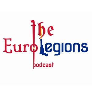 The Euro Legions Podcast by John Caulfield