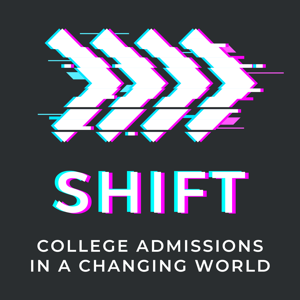 Shift - College admissions in a changing world by shiftcollegeadmissions