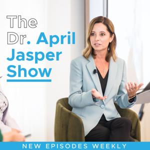 The Dr. April Jasper Show by Dr. April Jasper