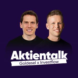 Goldesel x Investflow - Aktientalk by Michael Flender & Daniel Wassmer