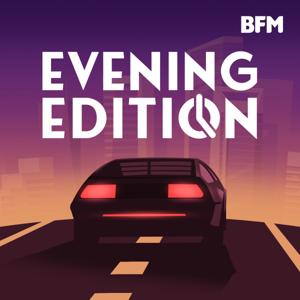 Evening Edition by BFM Media