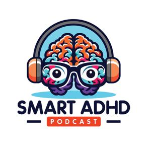 Smart ADHD Podcast