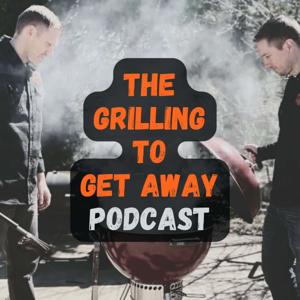 Grilling To Get Away by Greg Fischer