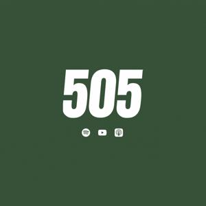 THE 505 PODCAST by Brayden Figueroa, Kostas Garcia, Chase Uttley