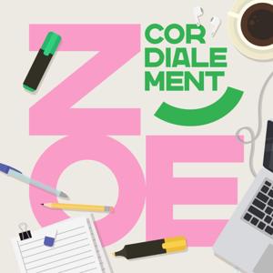 Cordialement, Zoé by Zoé Tondut