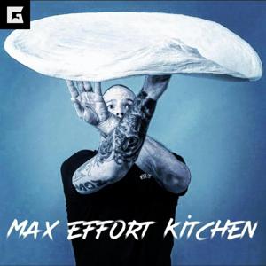 Max Effort Kitchen by Max Effort Productions