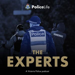 Police Life: The Experts by Victoria Police