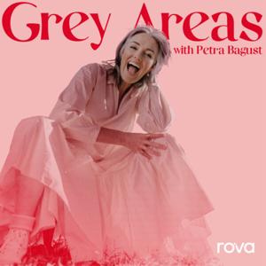 Grey Areas with Petra Bagust by rova | Love It Media