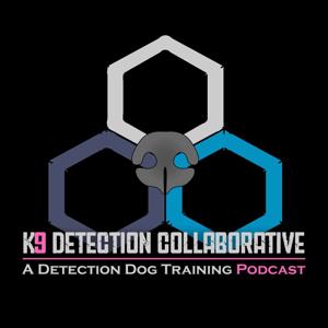 K9 Detection Collaborative by Stacy Barnett, Robin Greubel, Crystal Wing