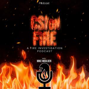 CSI on Fire by Mike Moulden