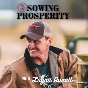 Sowing Prosperity by Logan Duvall