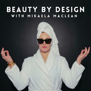 Beauty by Design by Mikaela MacLean