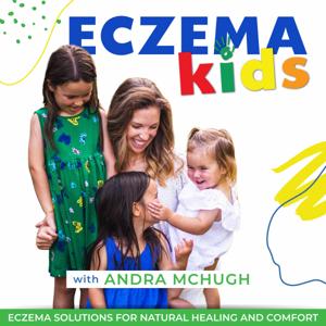 Eczema Kids - Natural Eczema Solutions, Eczema Diet, Eczema Causes, Eczema Creams, Eczema Symptoms, Eczema Itching, Atopic Dermatitis, Eczema Flare-Ups, Best Eczema Products, Eczema Support by Andra McHugh | Eczema Specialist