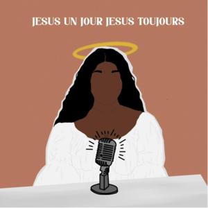 Jesus un jour, Jesus toujours by Candice Assomou