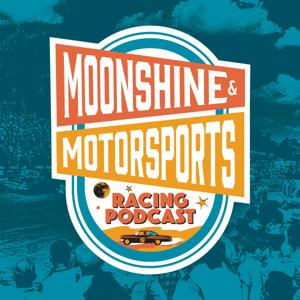 Moonshine & Motorsports Racing Podcast by Rick Houston and Daily Downforce