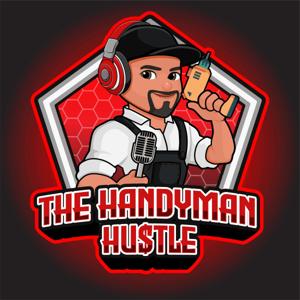THE HANDYMAN HU$TLE by Joseph The Handyman