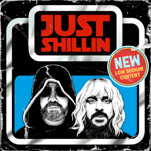Just Shillin' by Just Shillin'