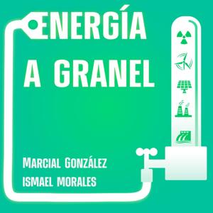 Energía a granel by Podcastidae.com
