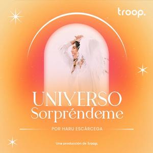 Universo Sorpréndeme by Haru Escárcega