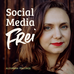 SOCIAL MEDIA FREI by Alexandra Polunin