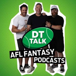 DT Talk - AFL Fantasy Podcasts