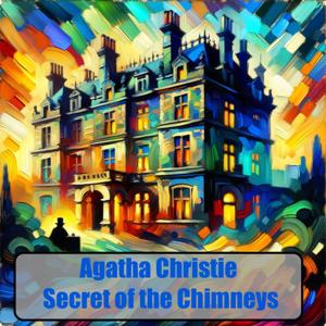 Agatha Christie Secret of the Chimneys by Agatha Christie