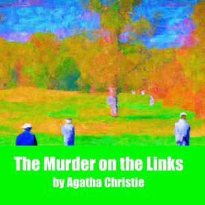 The Murder on the Link - Agatha Christie