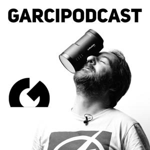 GarciPodcast by Antonio Garci