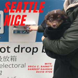 Seattle Nice by David Hyde, Erica Barnett, and Sandeep Kaushik