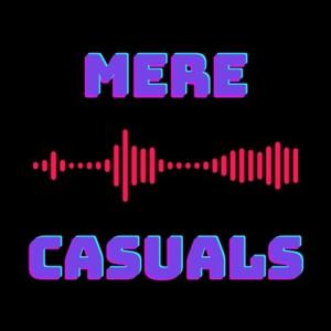 Mere Casuals by Josh