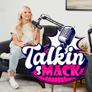 TALKIN SMACK by MacKenzie Graham