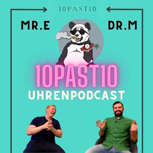 10past10 podcast by Dr. M und Mr. E