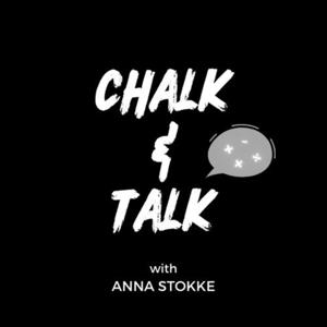 Chalk & Talk by Anna Stokke