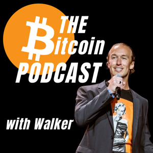 THE Bitcoin Podcast by Walker America
